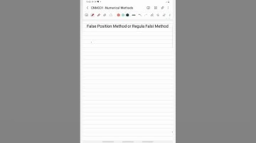 FALSE-POSITION METHOD OR REGULA FALSI METHOD   (Part 1)