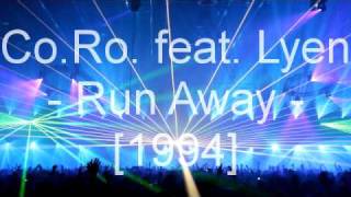 Co.Ro. feat. Lyen - Run Away Resimi