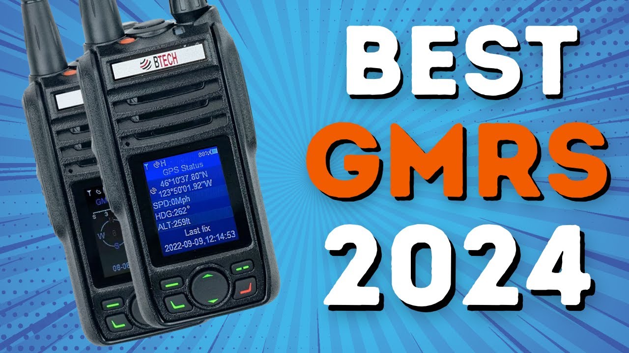 The Best GMRS Radio of 2024 STILL! YouTube