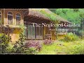 The Neglected Garden 荒れた庭 - Cecile Corbel &quot;借りぐらしのアリエッティ&quot; (Piano&amp;Instrumental Version)