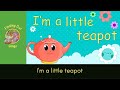 A song for children: I'm a little teapot