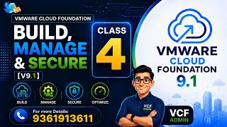 VCF 9.1 Full Training | VMware Cloud Foundation 9.1 Training | Class 4