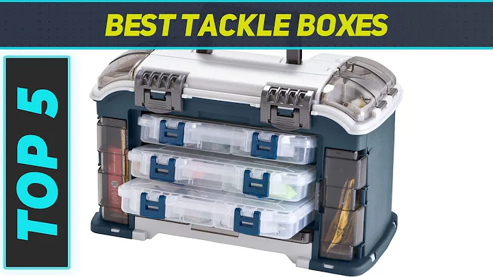 Top 5 Best Tackle Boxes in 2024