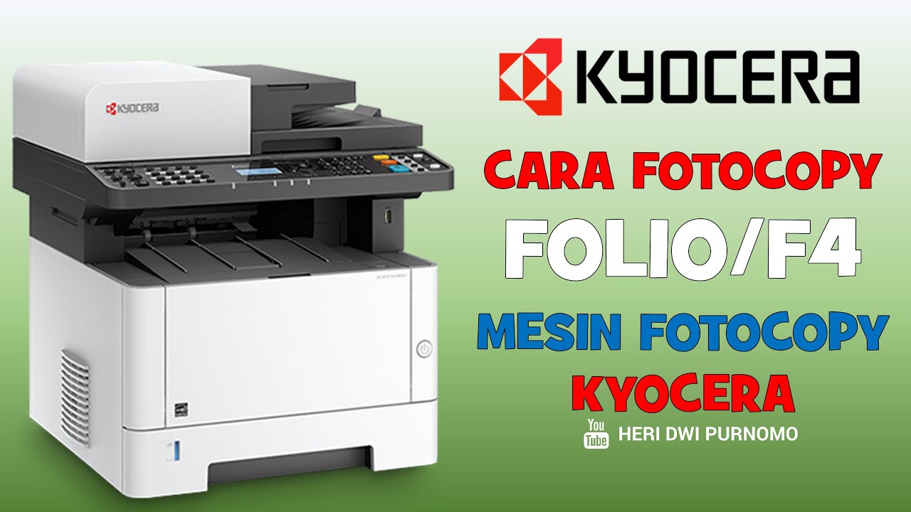 Cara Fotocopy Kertas folio F4 Di Mesin Fotocopy Kyocera YouTube