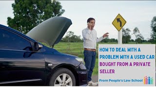 Problem with a Used Car You Bought From a Private Seller