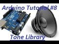 Arduino Tut. #8 - Arduino Tone & Sounds - Super Mario Theme