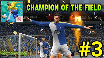 Champion of the Fields | Android Gameplay Part 3