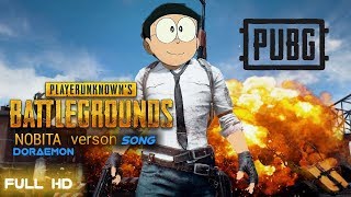 PUBG | Song NOBITA Verson Full HD Video