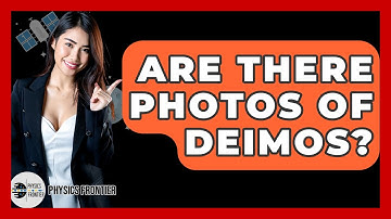 Are There Photos Of Deimos? - Physics Frontier