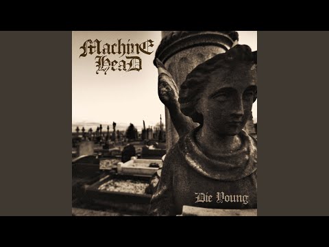 Machine Head - Die Young (Acoustic)