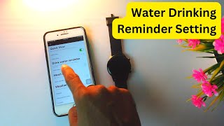 How To Set Water Drink Reminder In Smart Watch || Noise Watch Water Drink Reminder Set || Sum Tech screenshot 5