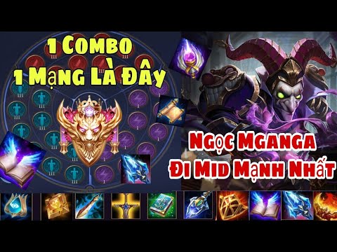 MGANGA MÙA 21 | BẢNG NGỌC, TRANG BỊ, PHÙ HIỆU VÀ CÁCH CHƠI MGANGA MẠNH NHẤT