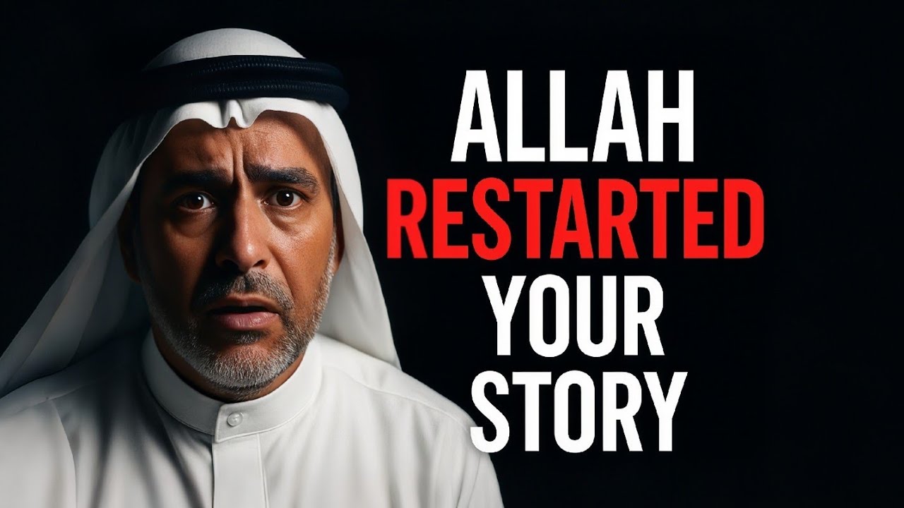 When Allah Restarts a Chapter You Thought Was Over | Islamic motivation