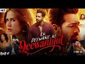 EK DEEWANE KI DEEWANIYAT Harshvardhan Rane Sonam Bajwa LatestBollywood Love Story Movie 2025 
