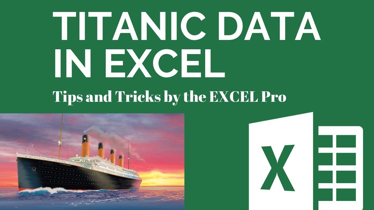 Crunching the Titanic Dataset with Excel - YouTube