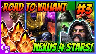 4 Star Nexus?!! | EP3 FTP Valiant | Marvel Contest of Champions