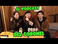 El podcast del Coronel N1: "El Coronel ha vuelto"
