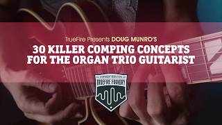 Doug Munro- 30 Killer Comping Concepts for TrueFire.com