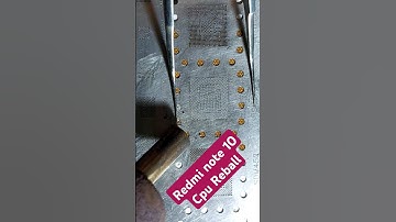 Redmi note 10 | Redmi note 10 pro cpu reball possess @GsmYusufPathan