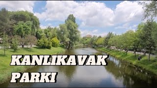 ESKİŞEHİR KANLI KAVAK PARKI