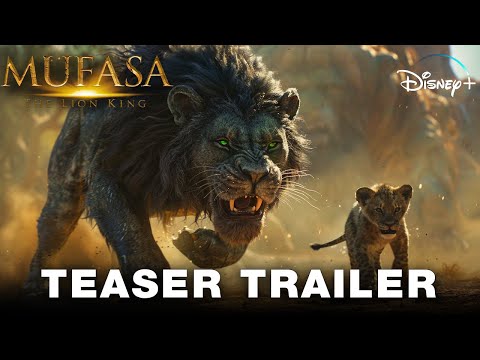 MUFASA: The Lion King - TEASER TRAILER (2024) Live-Action Disney Movie