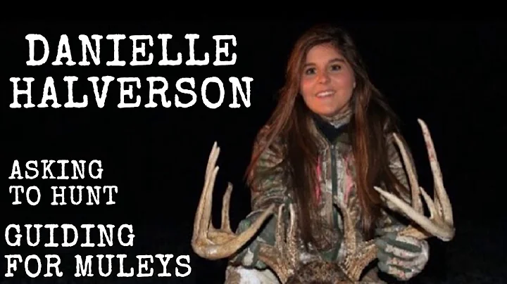 224 DANIELLE HALVERSON - Asking to Hunt, Guiding f...