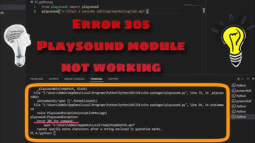 Python Playsound Module Error 305 Fixed