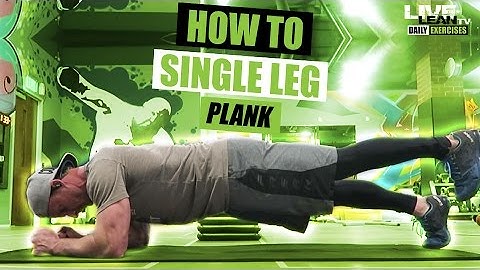 How To Do A Single Leg Forearm Plank | Exercise Demonstration Video and Guide