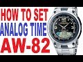 How to set analog time on casio aw82 manual for use