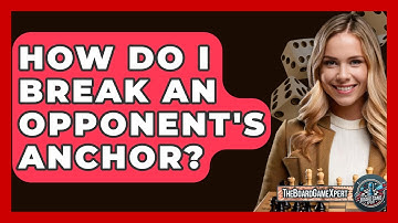 How Do I Break An Opponent