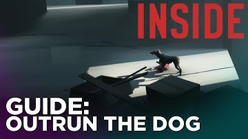 INSIDE Puzzle Guide: Escaping the Dog (Area 20) Walkthrough