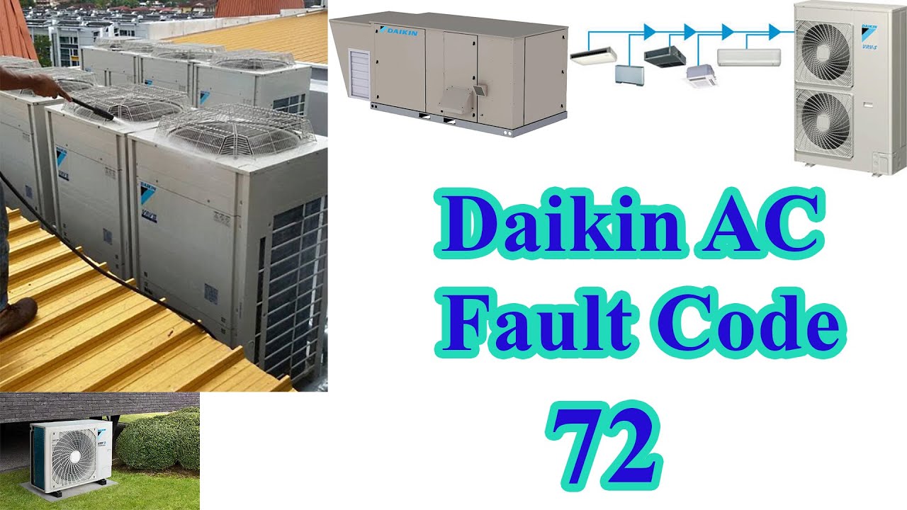How To Solve Daikin Air Conditioner Error Code 72 YouTube how-to-solve-daikin-air-conditioner-error-code-72-youtube