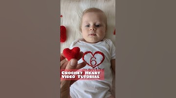 Crochet Heart FREE Video Tutorial