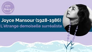 Joyce Mansour l'étrange demoiselle surréaliste (1928-1986)