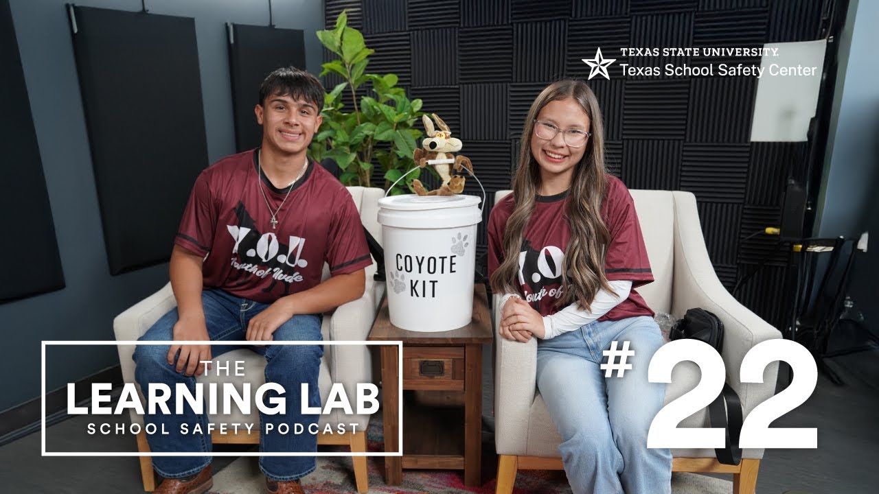 Episode 22: How Uvalde Students Are Contributing to School Safety
