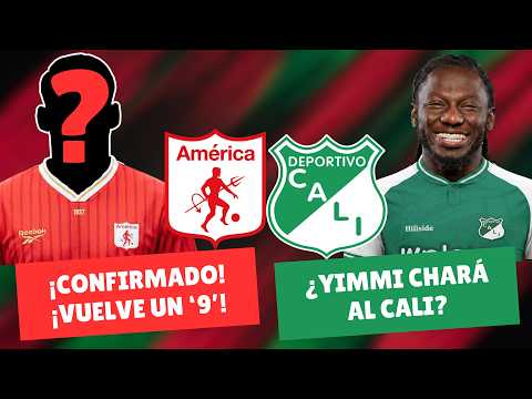 ¡Confirmado Regreso de 9 al América! ¿Yimmi Chará al Cali? | #DiablosyAzucareros