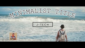 How to make minimalist intro title using kinemaster | Tutorial