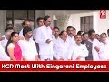 CM KCR Speech | KCR Holds Meet With Singareni Employees In Pragathi Bhavan | V6 News