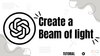 How to Create a Beam of Light in ChatGPT screenshot 5
