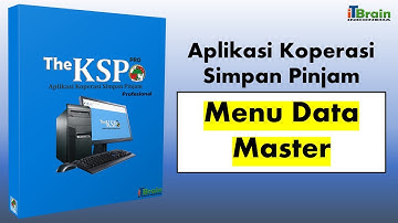 Aplikasi Koperasi Simpan Pinjam - Menu Data Master | TheKSP Pro