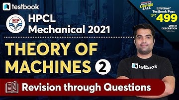 HPCL Mechanical Classes 2021 | Theory Of Machines Important Questions | Dhiraj Sir | Part 2