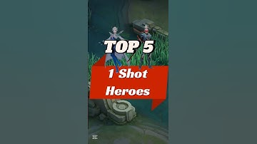 Top 5 One Shot Heroes in mlbb #mobilelegends #mlbb
