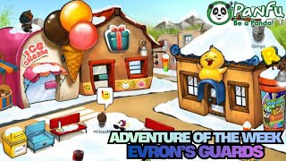 ADVENTURE OF THE WEEK – PART 3! EVRON’S GUARDS ! ⚔️ | PANFU.COM
