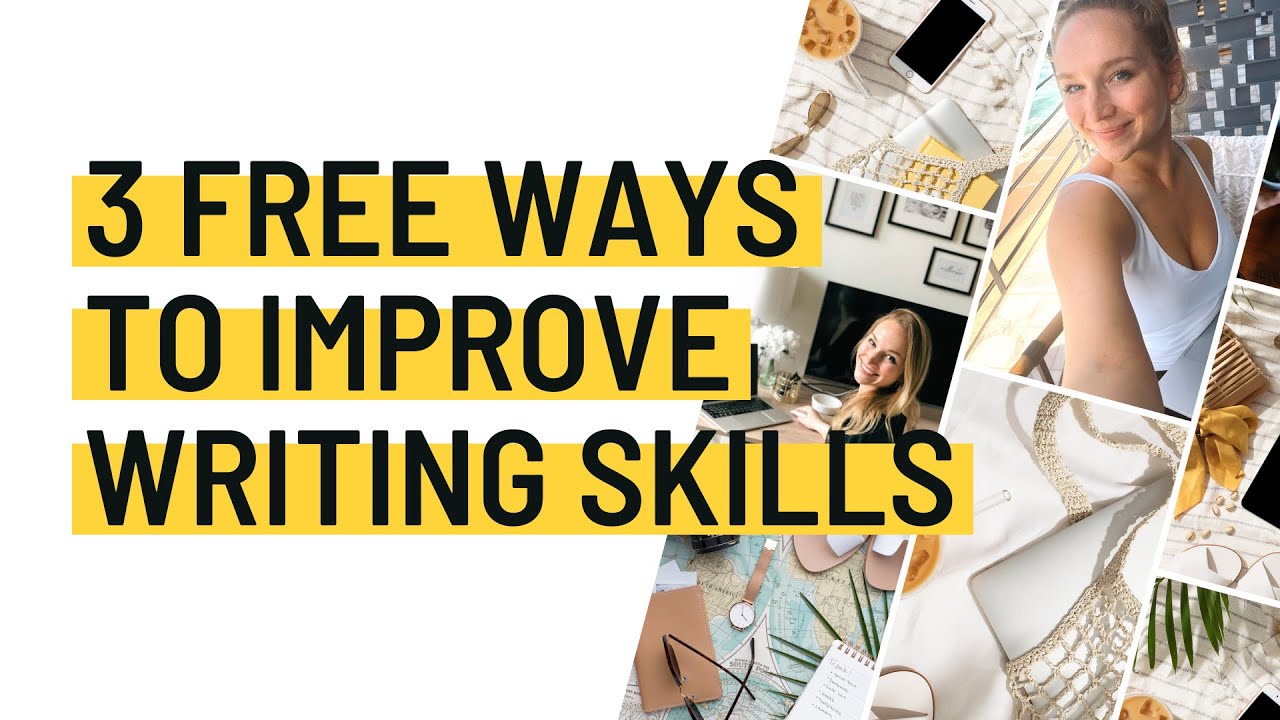How to Improve Writing Skills: 3 [Free] Ways to Become a Better Writer ...