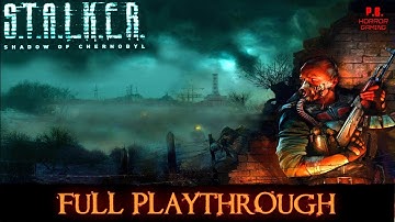 Stalker : Shadow of Chernobyl / SoC | Full Gameplay Walkthrough | Complete 2009 Mod