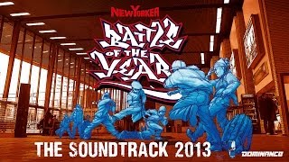 Battle Of The Year 2013 - The Soundtrack (Album Medley Mix)
