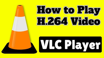 How to Play [H.264 Video File / Any video file] play with VLC without Any converter 100% working