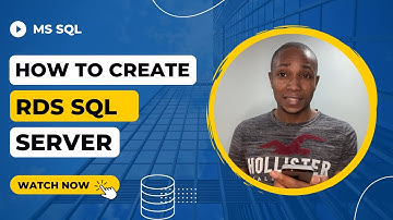 How To Create a RDS SQL Server | AWS RDS Tutorial