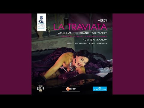 La traviata*: Act II: Alfredo, Alfredo, di questo core (Violetta, Flora, Gastone, Dottore,... adlı videoyu YouTube'da izle