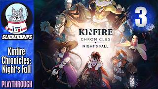 Kinfire Chronicles: Nights Fall | Playthrough Episode 3